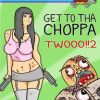 GET TO THA CHOPPA TWOOO!!2 (Xbox 360)